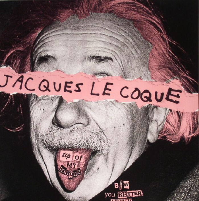 JACQUES LE COQUE - Tip Of My Tongue