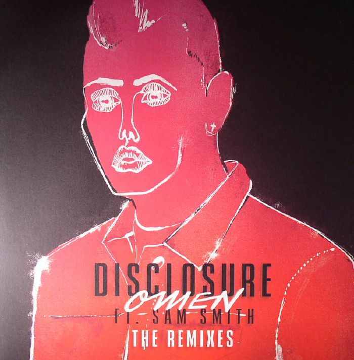 DISCLOSURE feat SAM SMITH - Omen: The Remixes