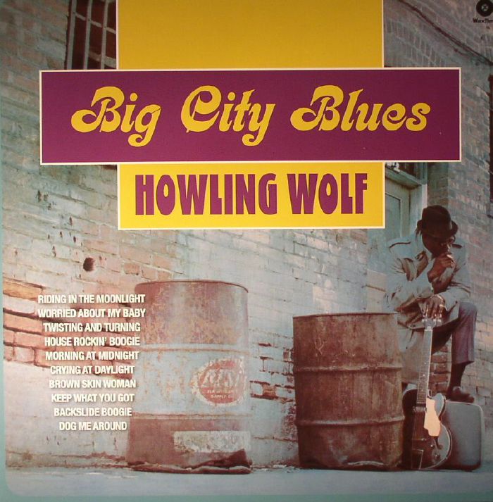 HOWLIN WOLF - Big City Blues