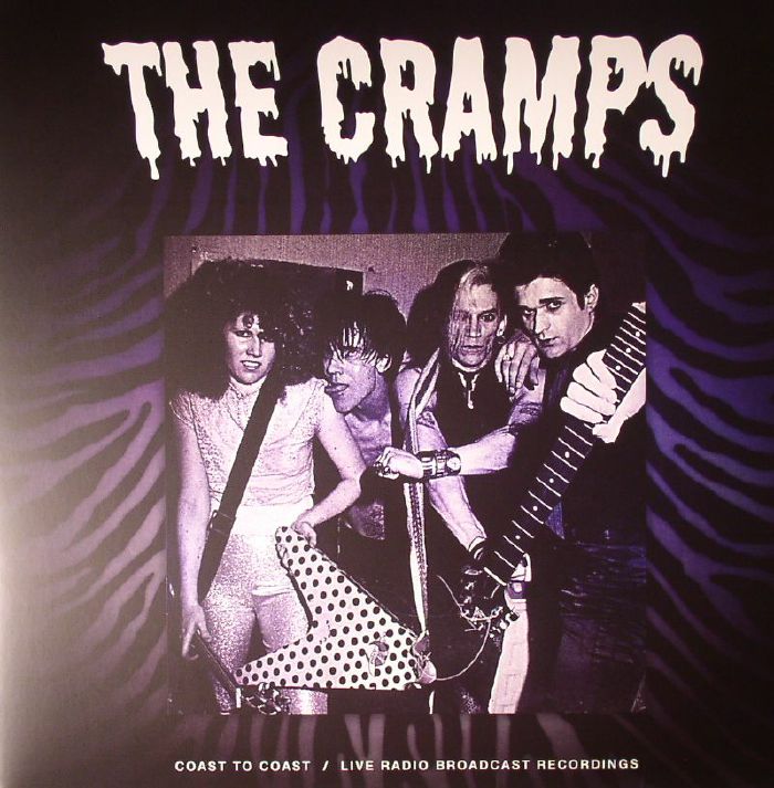 CRAMPS, The - Coast To Coast: Live Radio Broadcast Recordings