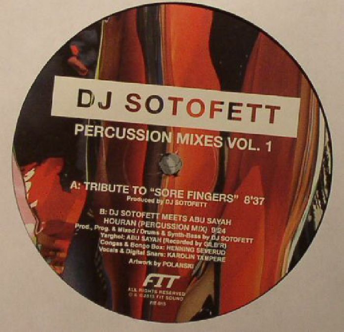 DJ SOTOFETT - Percussion Mixes Vol 1