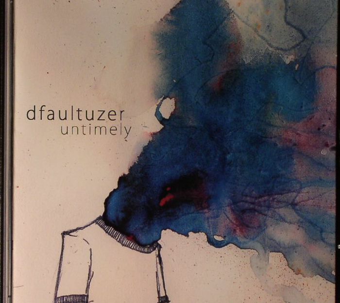 DFAULTUZER - Untimely