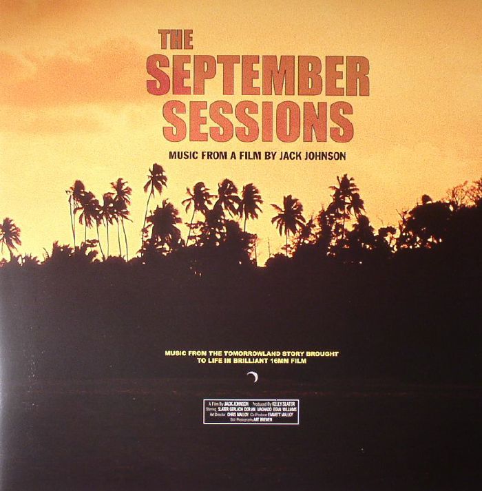 JOHNSON, Jack/VARIOUS - The September Sessions (Soundtrack)