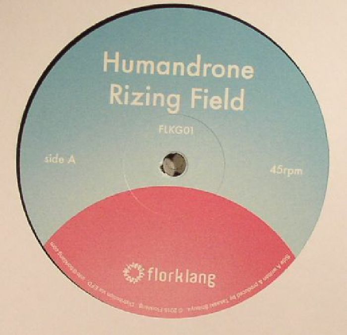HUMANDRONE/WALRUS - Rizing Field