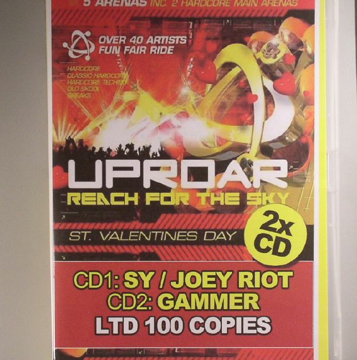 SY/JOEY RIOT/GAMMER - Uproar: Reach For The Sky St Valentines Day