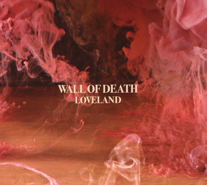 WALL OF DEATH - Loveland