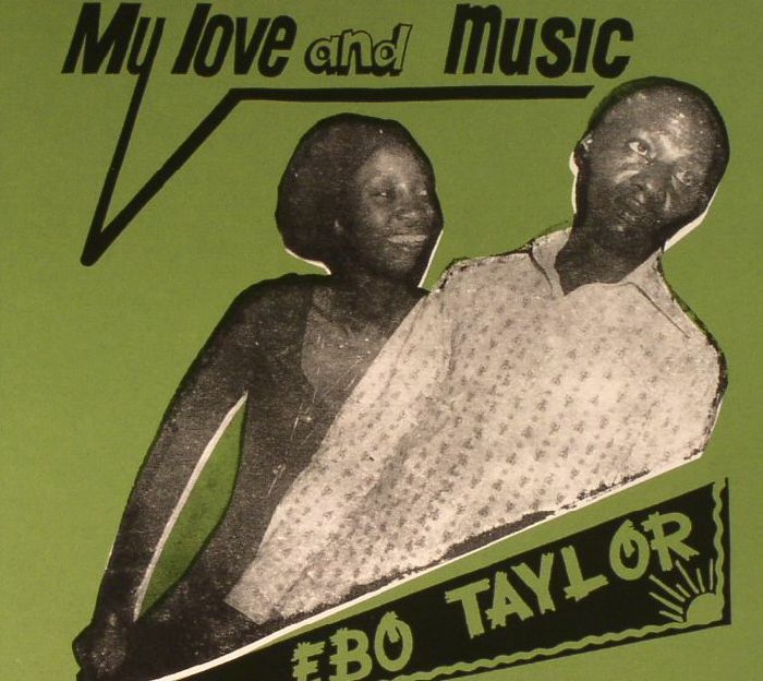 TAYLOR, Ebo - My Love & Music