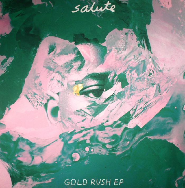 SALUTE - Gold Rush EP