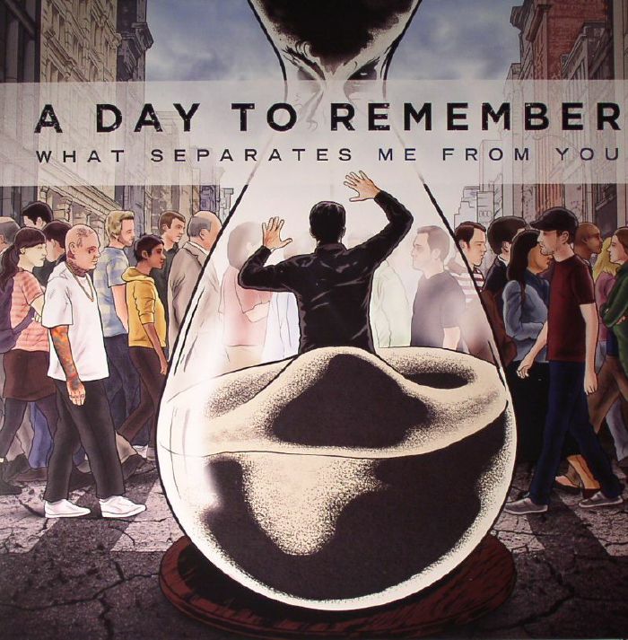 A DAY TO REMEMBER - What Separates Me From You