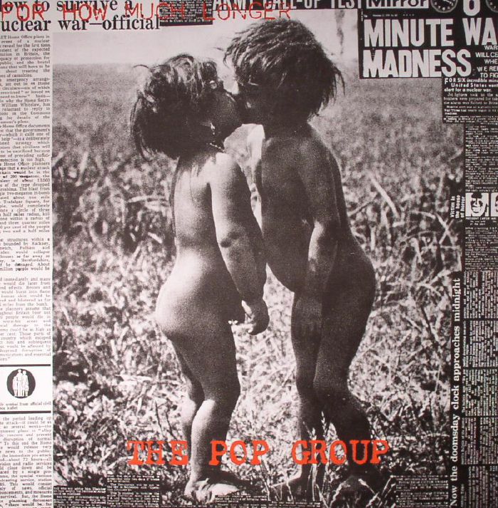 POP GROUP, The - For How Much Longer Do We Tolerate Mass Murder? (remastered)