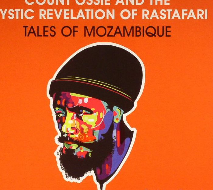 COUNT OSSIE/THE MYSTIC REVELATION OF RASTAFARI - Tales Of Mozambique (remastered)