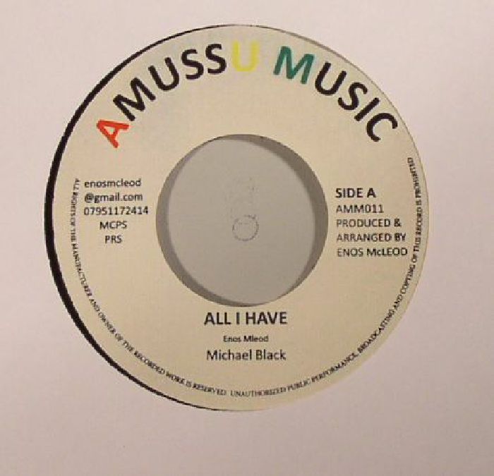 BLACK, Michael/ENOS McLEOD - All I Have