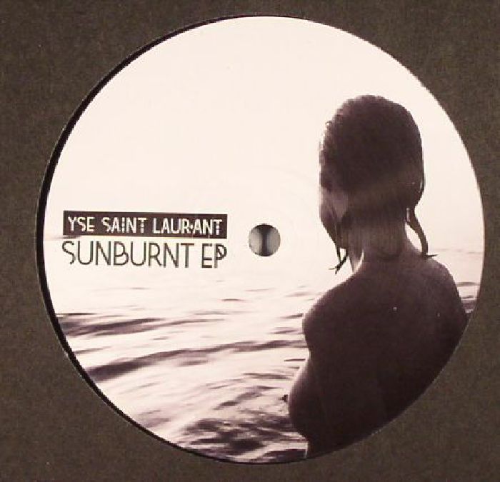 YSE SAINT LAUR'ANT - Sunburnt EP