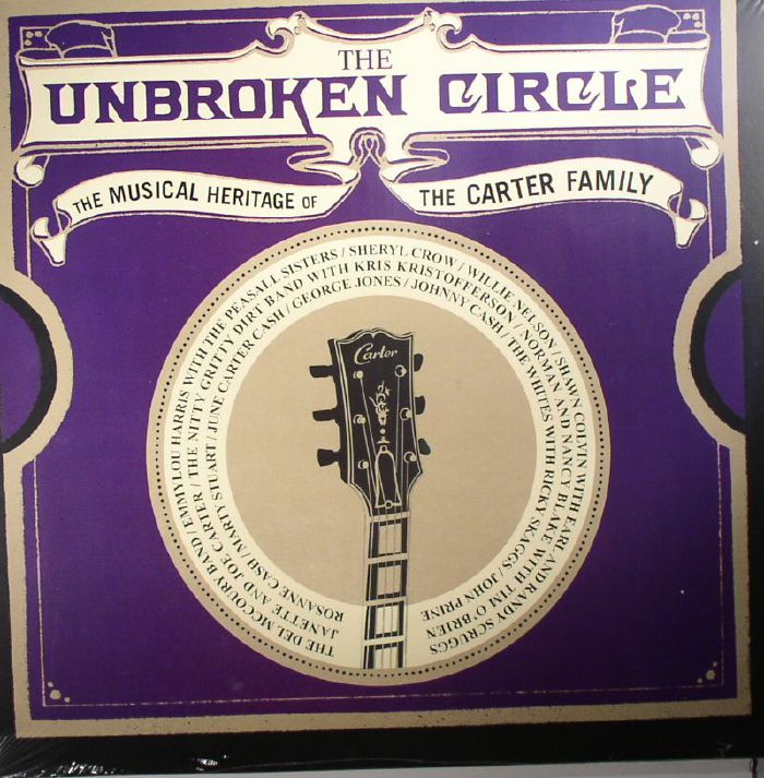 VARIOUS - The Unbroken Circle: The Musical Heritage Of The Carter Family