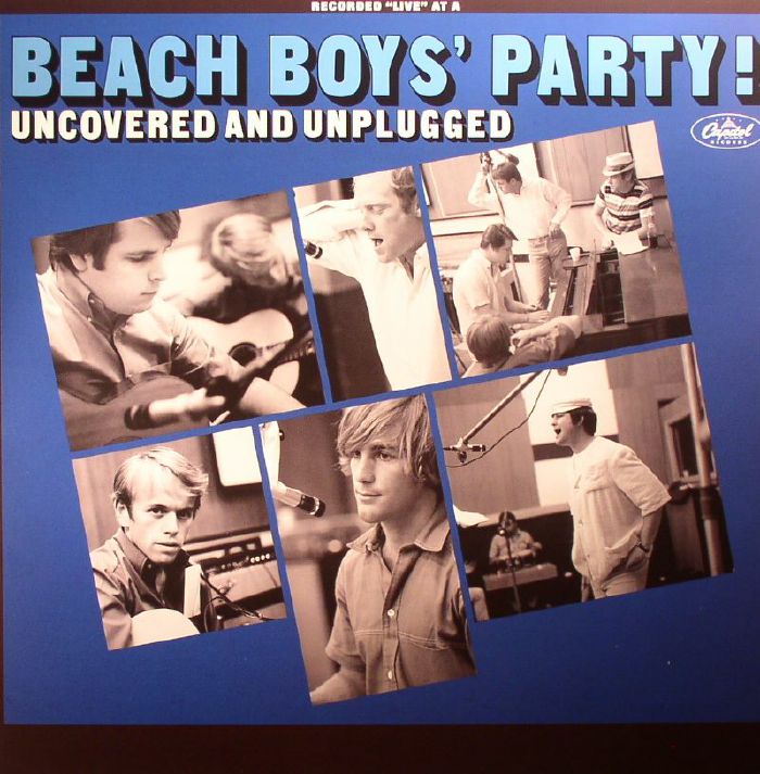 BEACH BOYS - Beach Boys' Party! Uncovered & Unplugged