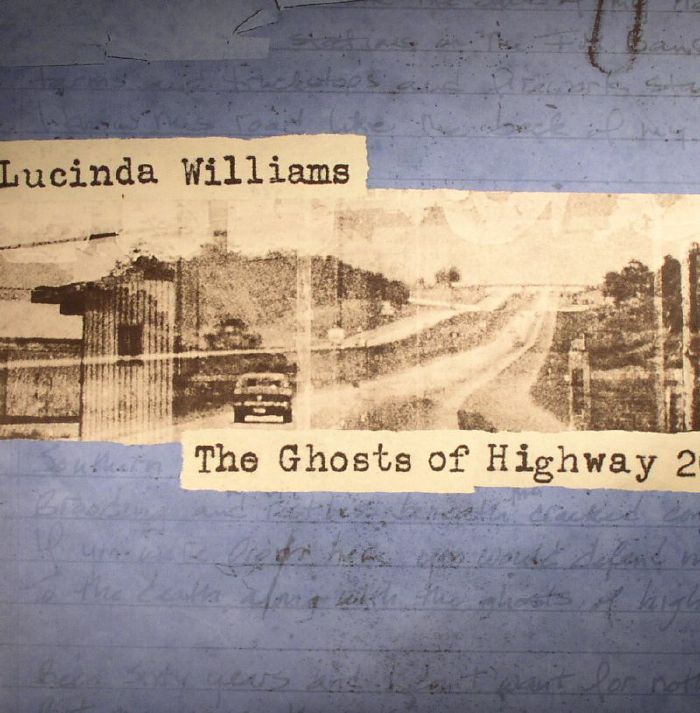 WILLIAMS, Lucinda - The Ghosts Of Highway 20