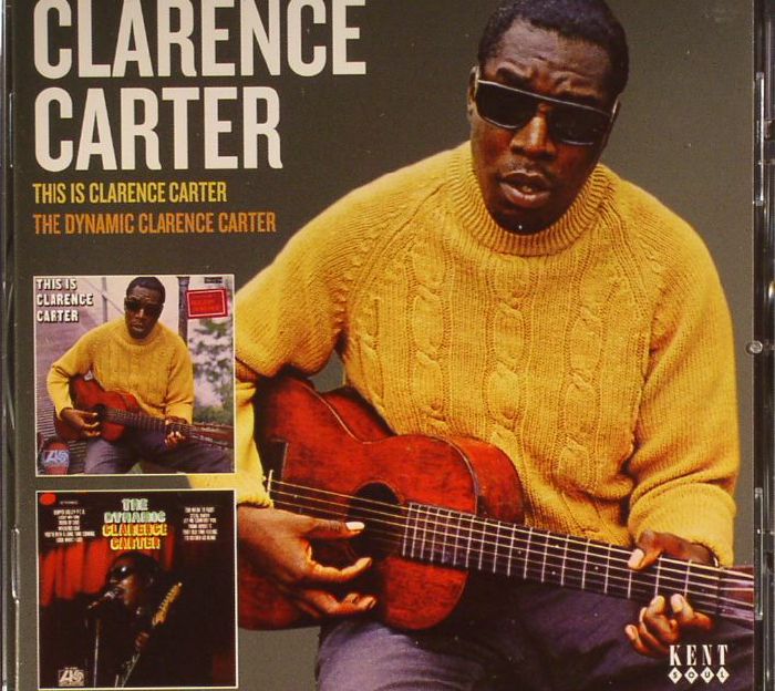 CARTER, Clarence - This Is Clarence Carter/The Dynamic Clarence Carter