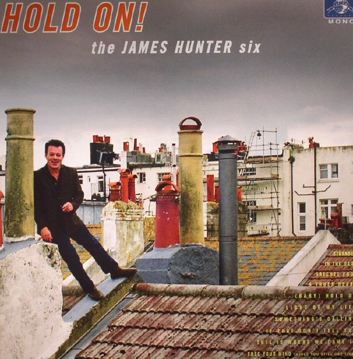 JAMES HUNTER SIX, The - Hold On!