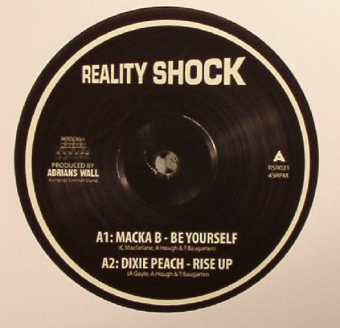 MACKA B/DIXIE PEACH/REALITY SOULJAHS - Be Yourself