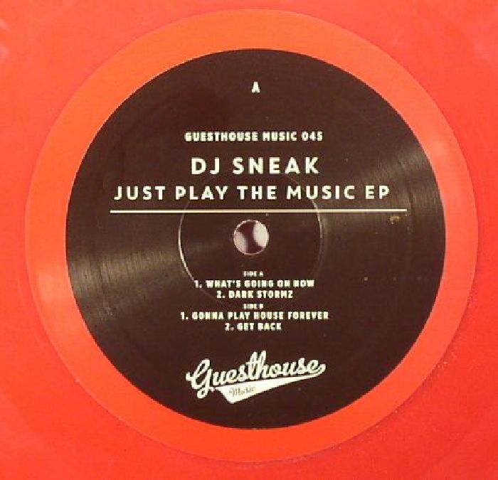 DJ SNEAK - Just Play The Music EP