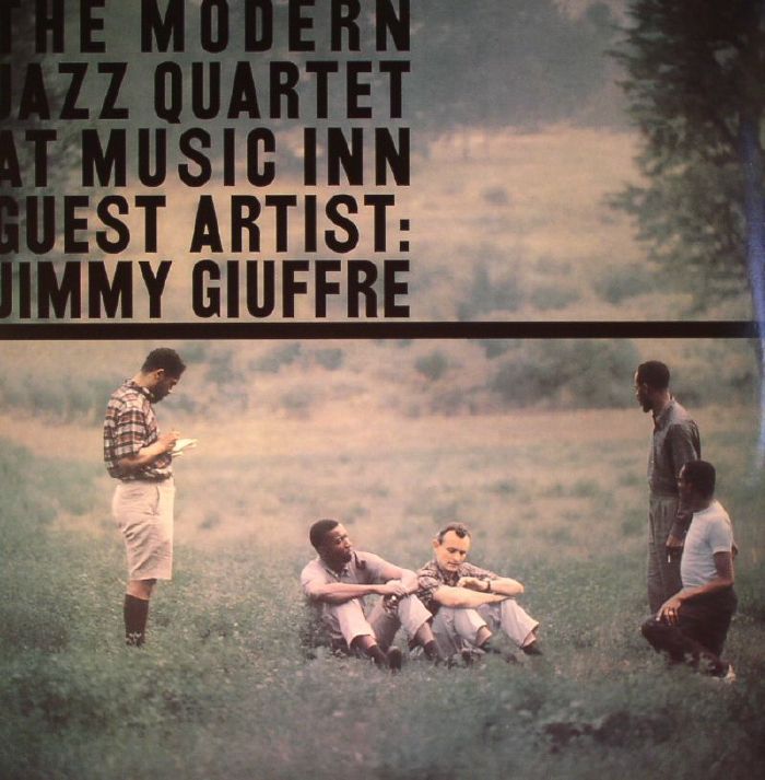 MODERN JAZZ QUARTET, The - At Music Inn Guest Artist: Jimmy Giuffre