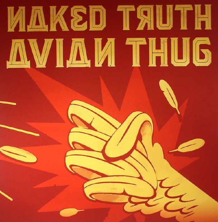 NAKED TRUTH - Avian Thug