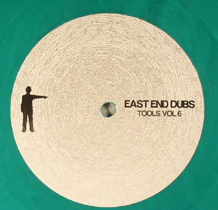 EAST END DUBS - Tools Vol 6