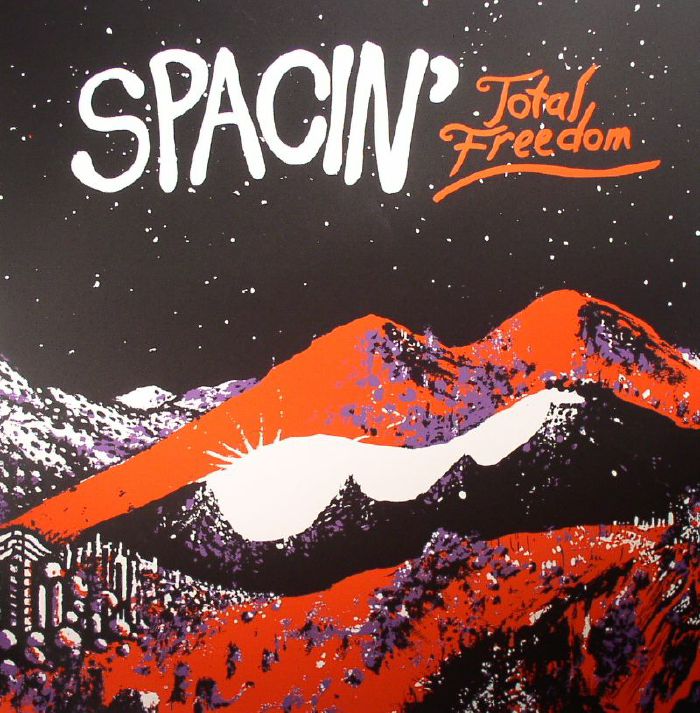 SPACIN' - Total Freedom