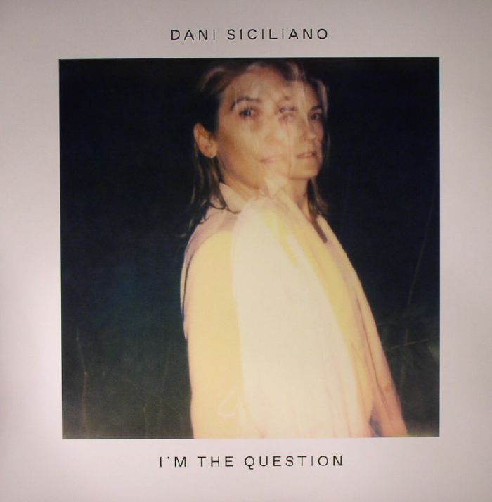 SICILIANO, Dani - I'm The Question