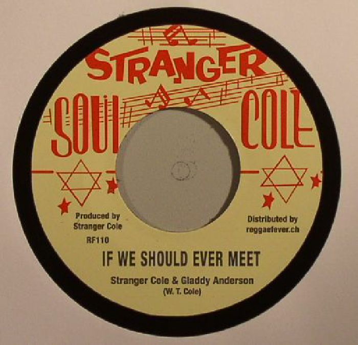 STRANGER COLE/GLADDY ANDERSON - If We Should Ever Meet