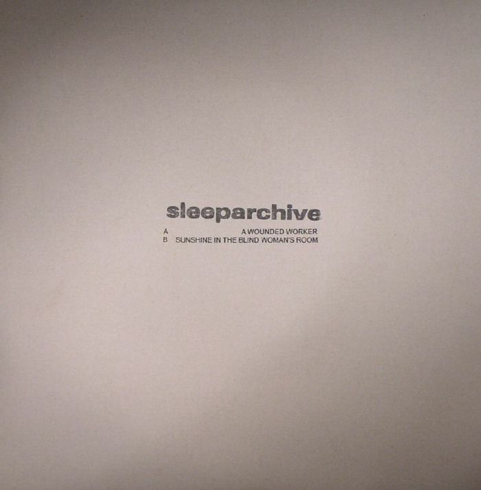 SLEEPARCHIVE - A Wounded Worker