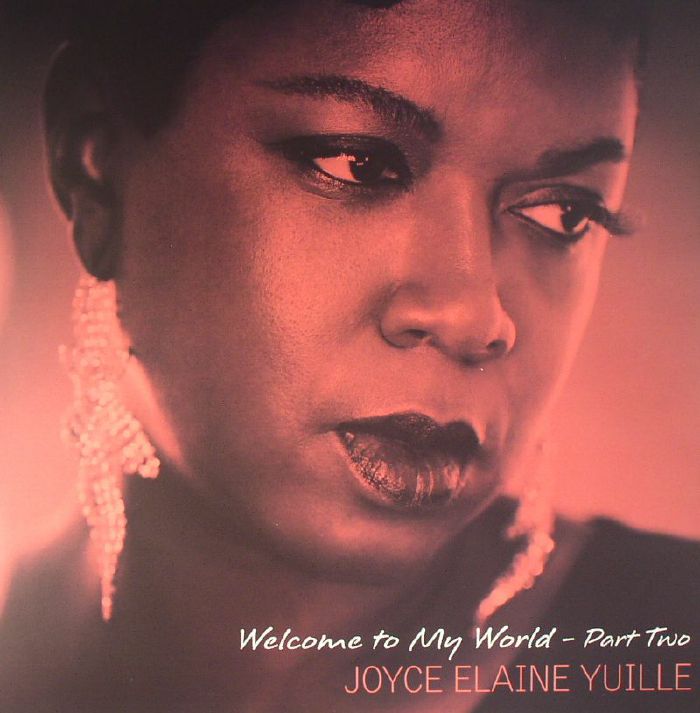 YUILLE, Joyce Elaine - Welcome To My World: Part Two