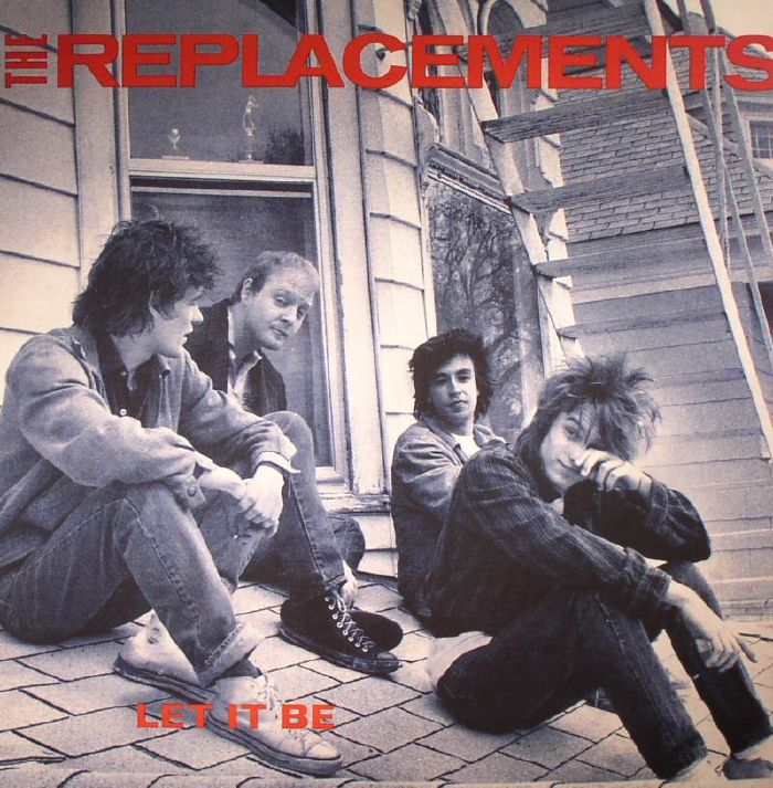 REPLACEMENTS, The - Let It Be
