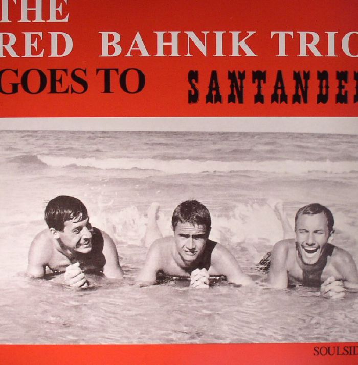 RED BAHNIK TRIO, The - Goes To Santander