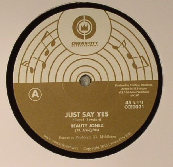 REALITY JONEZ - Just Say Yes