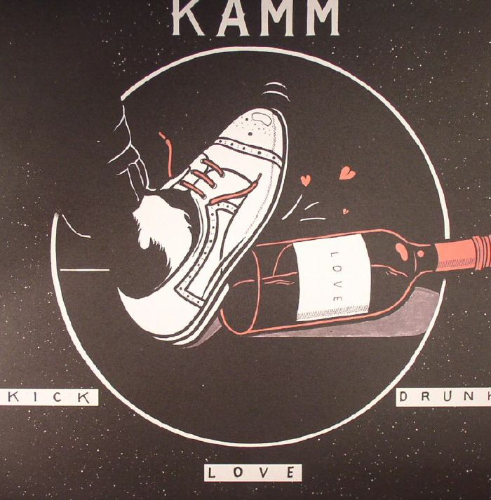 KAMM - Kick Drunk Love