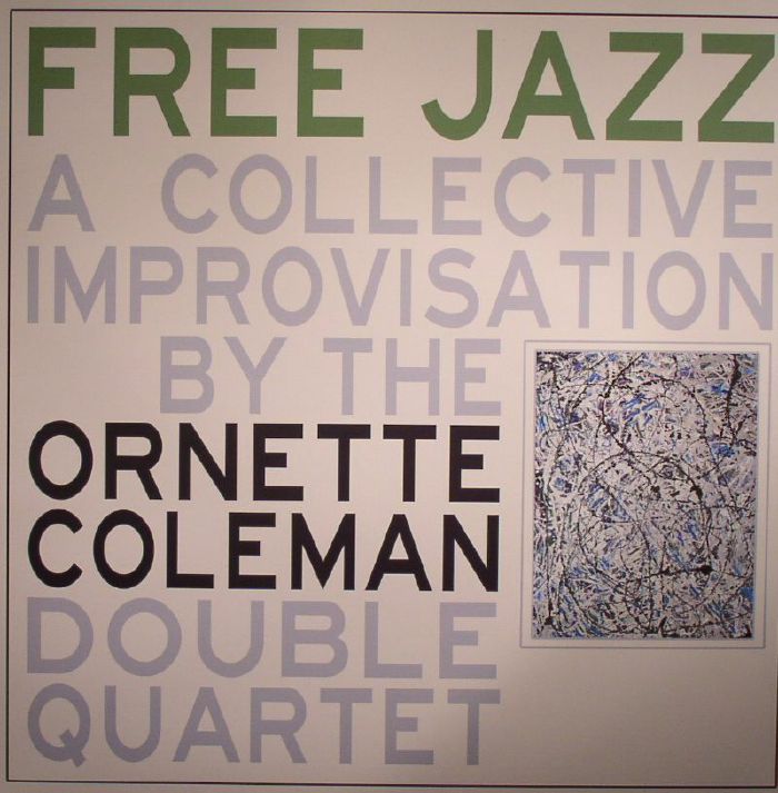 The Ornette Coleman Double Quartet – Free Jazz vinyl cover