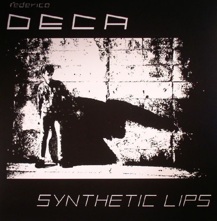 DECA - Synthetic Lips (remastered)