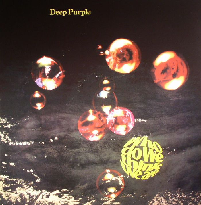 DEEP PURPLE - Who Do We Think We Are!