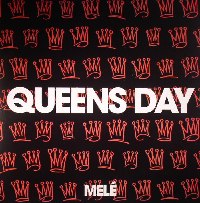 MELE - Queens Day