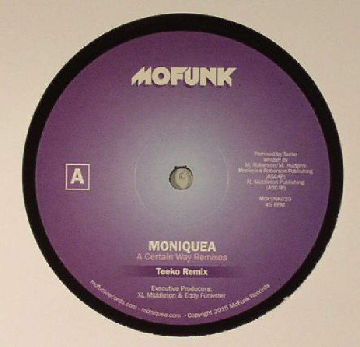 MONIQUEA - A Certain Way (remixes)