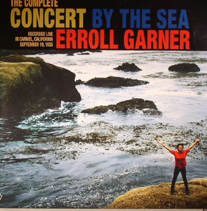 GARNER, Erroll - The Complete Concert By The Sea: Live In Carmel California September 19 1955