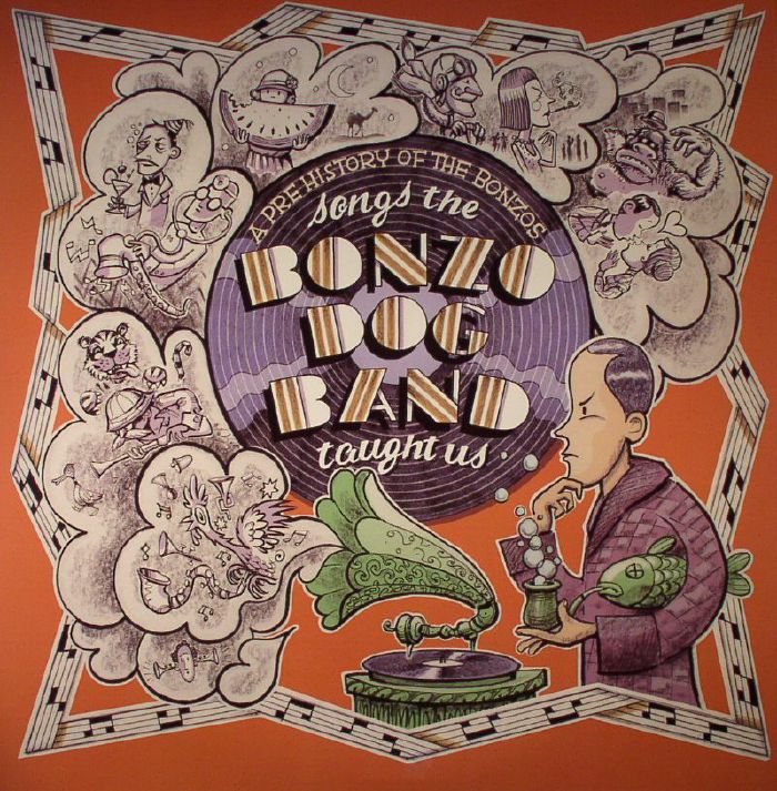 VARIOUS - A Pre History Of The Bonzos: Songs The Bonzo Dog Band Taught Us (remastered) (Record Store Day 2016)