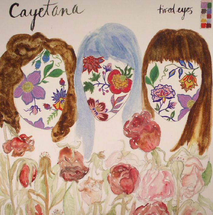 CAYETANA - Tired Eyes