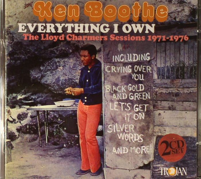 BOOTHE, Ken - Everything I Own: The Lloyd Charmers Sessions 1971-1976