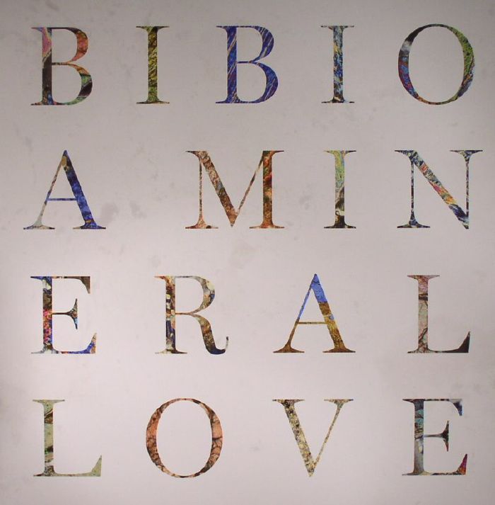 BIBIO - A Mineral Love