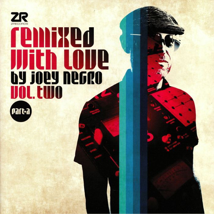 NEGRO, Joey/VARIOUS - Remixed With Love By Joey Negro Vol 2 Part A