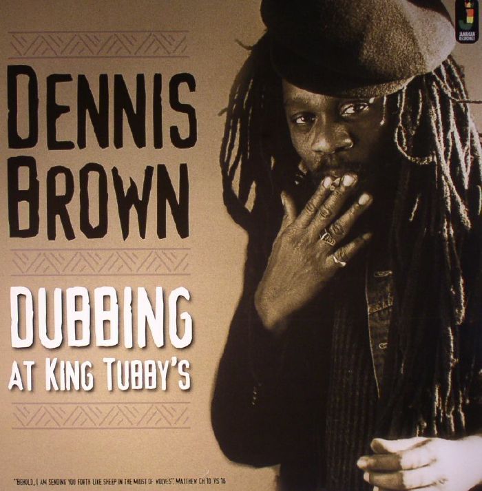 BROWN, Dennis - Dubbing At King Tubby's