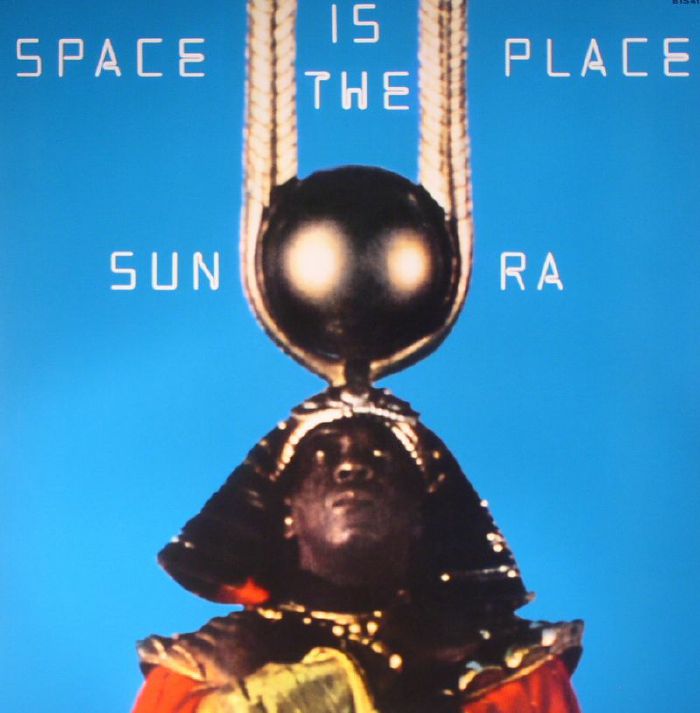 SUN RA - Space Is The Place