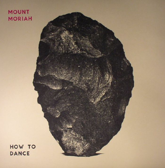 MOUNT MORIAH - How To Dance